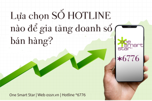 Lựa chọn số hotline để gia tăng doanh số bán hàng 2