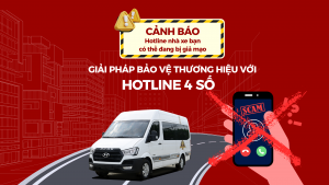 Cảnh Báo: Hotline Nhà Xe Bạn Có Thể Đang Bị Đạo Nhái – Giải Pháp Bảo Vệ Thương Hiệu Với Hotline 4 Số