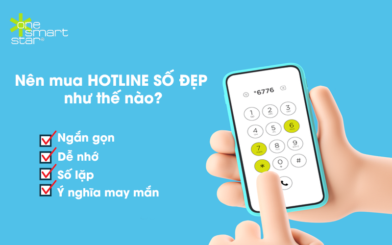 Nên mua hotline số đẹp như thế nào